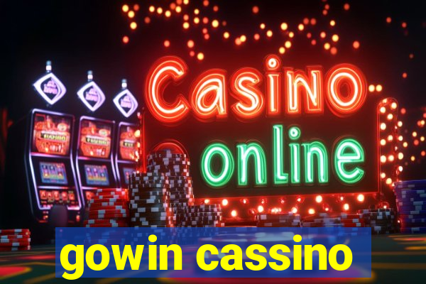 gowin cassino